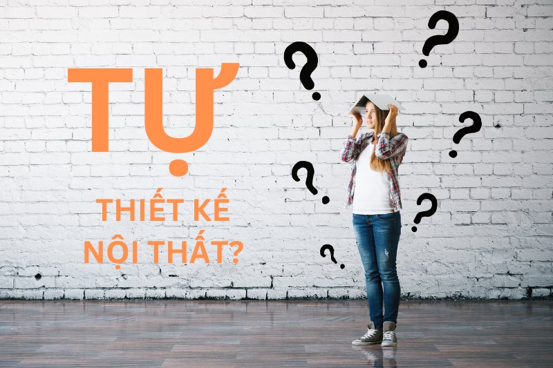 Có nên tự thiết kế nội thất chung cư không?